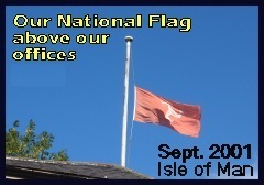 Our Manx Flag above our offices